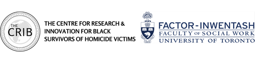 THE CENTRE FOR RESEARCH & INNOVATION FOR BLACK SURVIVORS OF HOMICIDE VICTIMS